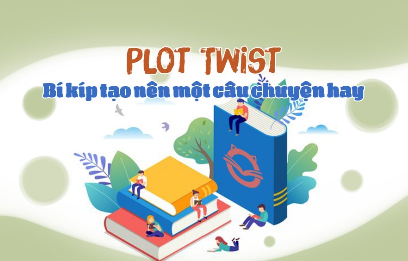 Các hình thức Plot Twist phổ biến trong tiểu thuyết
