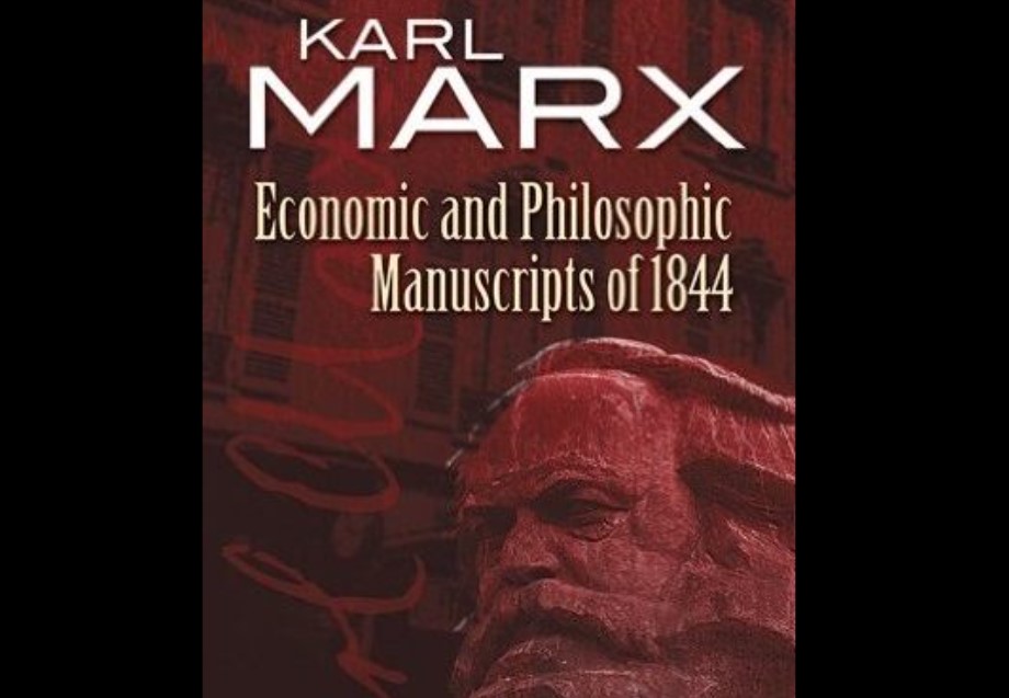 "Bản thảo kinh tế - triết học" của Karl Marx